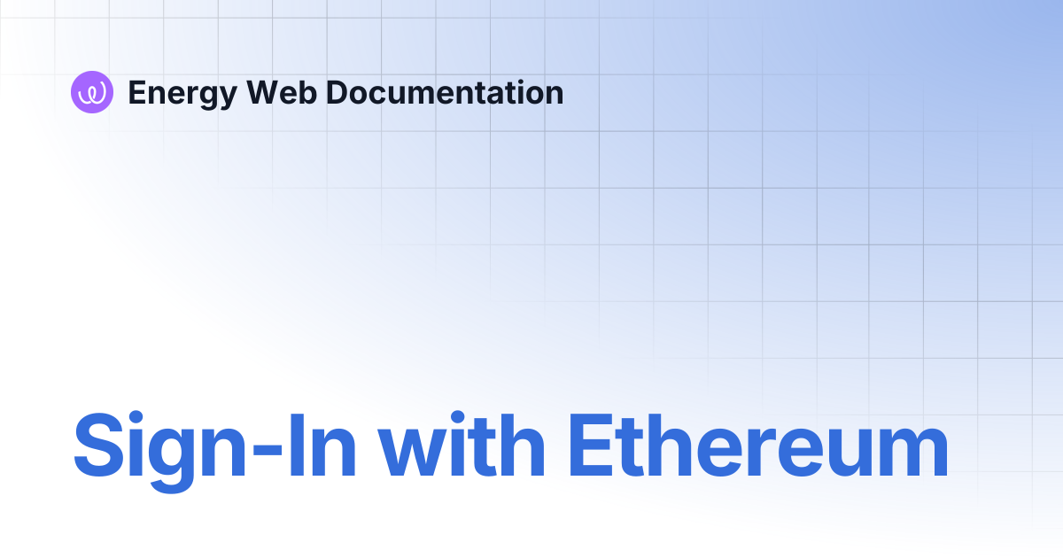 Sign-In with Ethereum | Legacy documentation | Energy Web Documentation